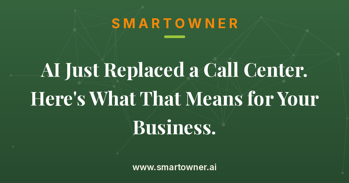 Featured image for AI Just Replaced a Call Center. Here's What That Means for Your Business. - Newsletter article